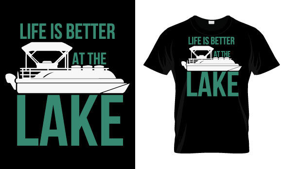 Pontoon T Shirt, Life is Better at the: A Designer’s Review
