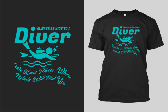 Review: Always Be Nice to a Scuba Diving T-shirt Design
