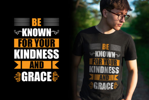 Reviewing Be Known for Your Kindness and Grace SVG