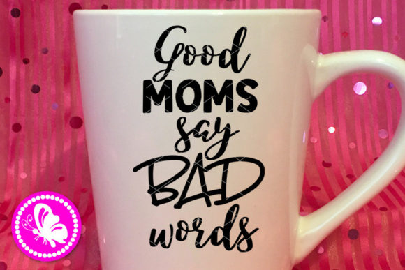 Reviewing Good Moms Say Bad Words for Embroidery