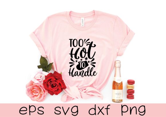 Reviewing the Too Hot to Handle SVG Design for Embroidery